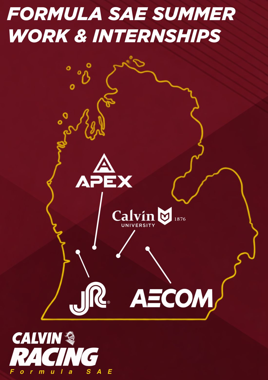 Poster: Formula SAE summer work and internships, showing Apex, Calvin University, JR Automation, and AECOM on a map of Michigan